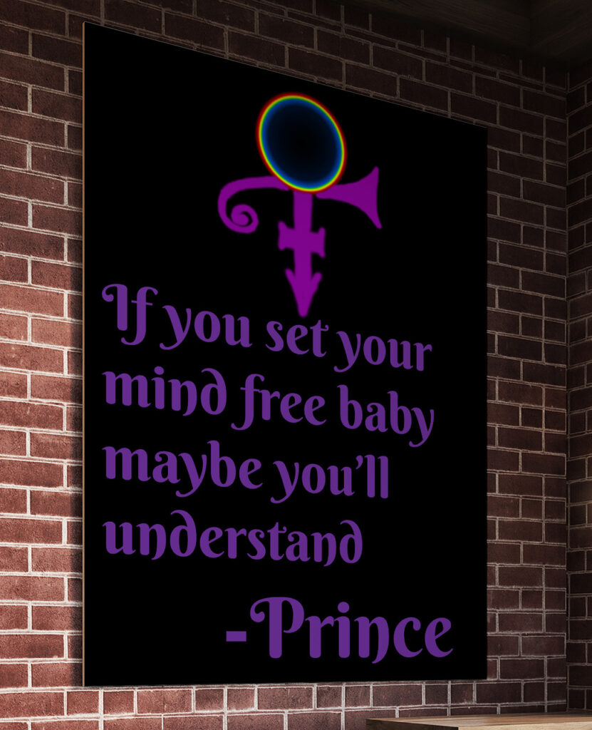 Prince's symbol with a rainbow as the circle with the lyric "If you set free baby maybe you'll understand" from Starfish against a black background.